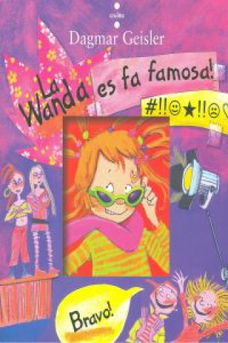 Knjiga La Wanda es fa famosa! DAGMAR GEISLER