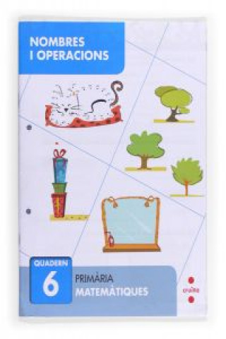 Kniha Nombres i operacions 6. Primària 