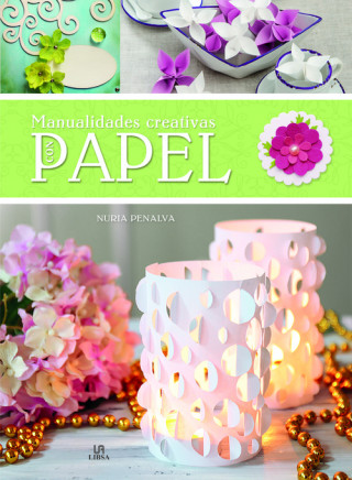 Książka MANUALIDADES CREATIVAS CON PAPEL NURIA PENALVA