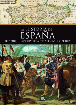Könyv LA HISTORIA DE ESPAÑA JOSE A. NIETO SANCHEZ