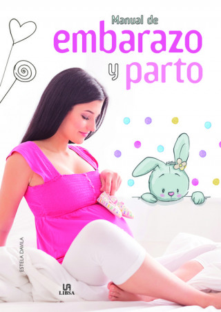 Книга MANUAL DE EMBARAZO Y PARTO ESTELA DAVILA