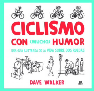 Книга CICLISMO CON MUCHO HUMOR DAVE WALKER