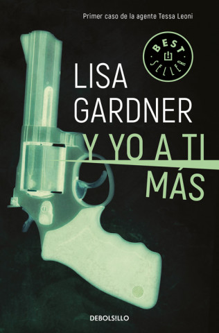 Könyv Y yo a ti más LISA GARDNER