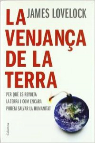 Kniha La venjança de la Terra JAMES LOVELOCK