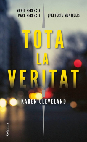 Kniha TOTA LA VERITAT KAREN CLEVELAND