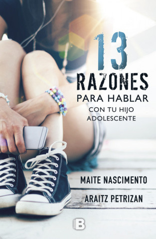 Kniha 13 RAZONES PARA HABLAR CON TU HIJO ADOLESCENTE 