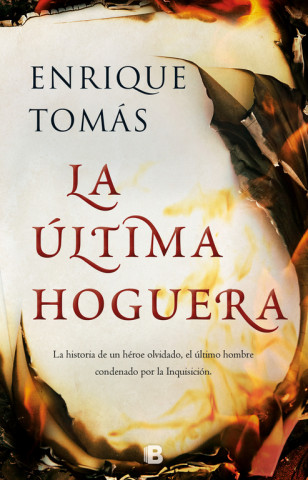 Kniha LA ÚLTIMA HOGUERA ENRIQUE TOMAS