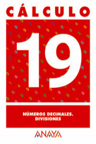 Kniha CALCULO 19:NUMEROS DECIMALES.DIVISIONES ANDREA