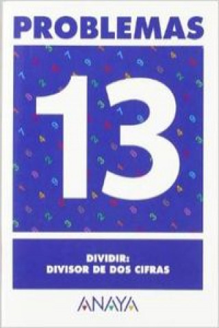 Książka PROBLEMAS 13:DIVISIONES:DIVISOR DOS CIFRAS 