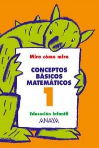 Knjiga I.CONCEPTOS BASICOS MATEMATICOS (MONIGOTES) Fuentes Zaragoza
