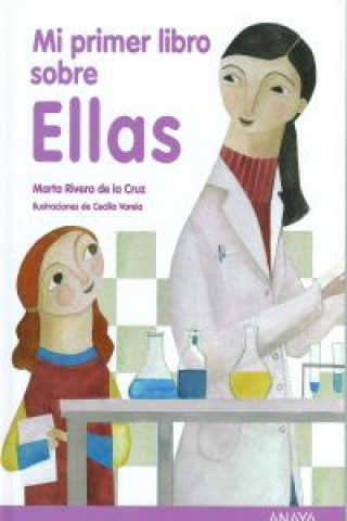 Book Mi primer libro sobre ellas MARTA RIVERA DE LA CRUZ