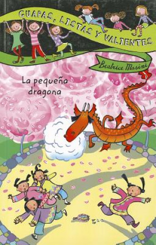 Kniha Guapas, listas y valientes. La pequeña dragona BEATRICE MASINI