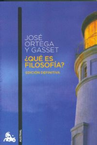 Kniha ¿Qué es filosofía? JOSE ORTEGA Y GASSET