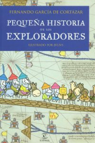 Kniha Pequeña historia de los exploradores FERNANDO GARCIA DE CORTAZAR