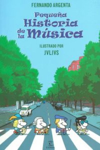 Buch Pequeña historia de la música FERNANDO ARGENTA