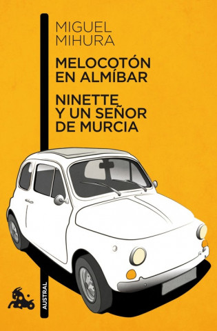 Carte Melocotón en almíbar / Ninette y un señor de Murcia MIGUEL MIHURA