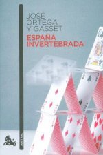 Carte España invertebrada JOSE ORTEGA Y GASSET