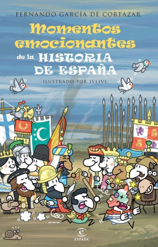 Kniha Los momentos mas emocionantes de la historia de España FERNANDO GARCIA DE CORTAZAR