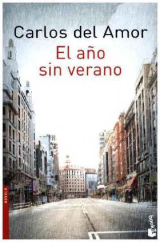 Knjiga El año sin verano CARLOS DEL AMOR
