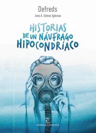 Книга HISTORIAS DE UN NÁUFRAGO HIPOCONDRÍACO DEFREDS
