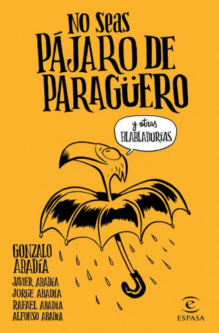 Book NO SEAS PÁJARO DE PARAGUERO 