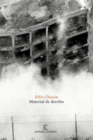 Knjiga MATERIAL DE DERRIBO FELIX CHACON