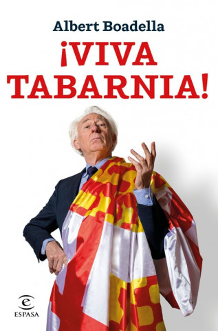 Libro ¡VIVA TABARNIA! ALBERT BOADELLA