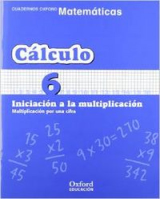 Kniha Matemáticas 3º Primaria Cuadernos de Cálculo 6 