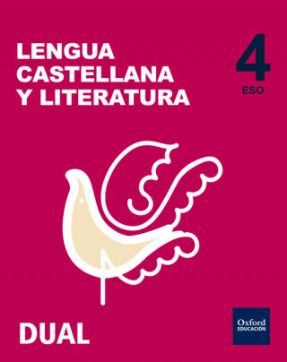 Könyv Inicia Dual Lengua Castellana y Literatura 4.º ESO. Libro de 