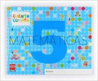 Книга CUAD.MATEMATICAS 4 AÑOS NIVEL 5  CUENTO CUENTA 