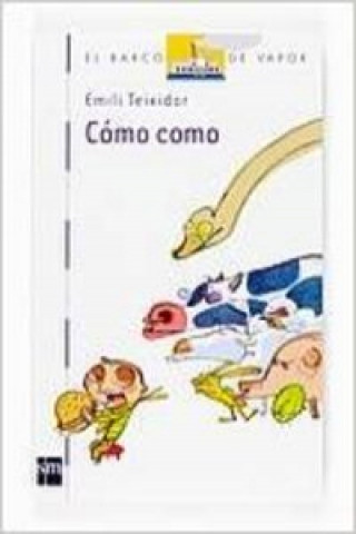 Knjiga Cómo como EMILI TEIXIDOR