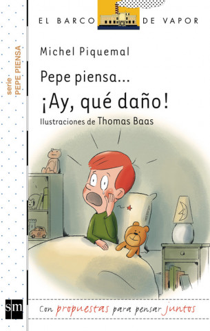 Книга Pepe piensa... ¡Ay, que daño! MICHEL PIQUEMAL