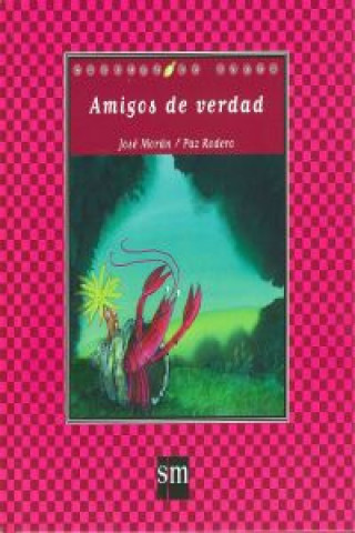 Kniha Amigos de verdad JOSE MORAN