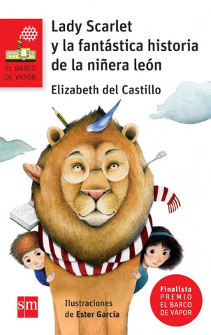 Kniha Lady Scarlet y la fantastica historia niñera leon ELISABETH DEL CASTILLO DOMENECH