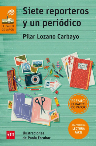 Kniha SIETE REPORTEROS Y UN PERIODICO PILAR LOZANO CARBAYO