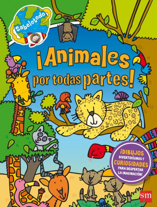 Kniha ¡ANIMALES POR TODAS PARTES! SUE MCMILLAN