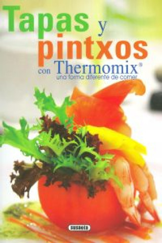 Kniha Tapas y pintxos con thermomix 