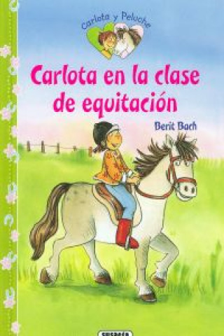 Książka Carlota en la clase de equitación BERIT BACH