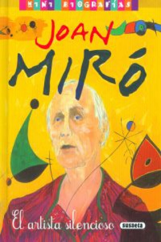 Kniha Joan Miró. El artista silencioso 