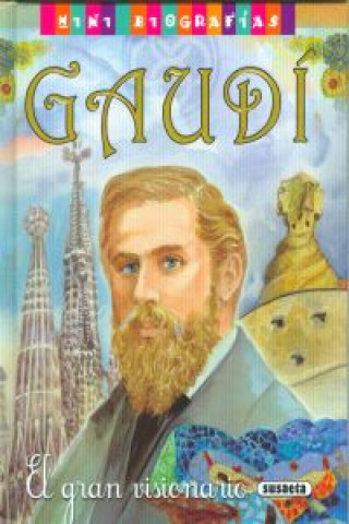 Kniha Gaudí. El gran visionario 