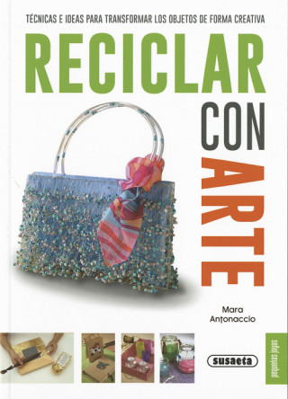 Knjiga Reciclar con arte Antonaccio