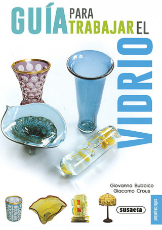Книга Guía para trabajar el vidrio 
