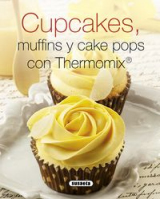 Knjiga Cupcakes, muffins y cake pops 