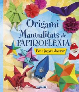 Könyv Origami:manualitats de papiroflexia 
