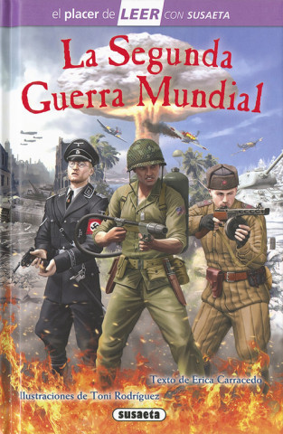Könyv LA SEGUNDA GUERRA MUNDIAL ERIKA CARRACEDO