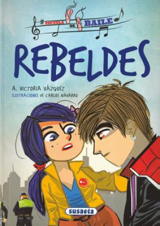 Knjiga REBELDES VICTORIA A. VAZQUEZ