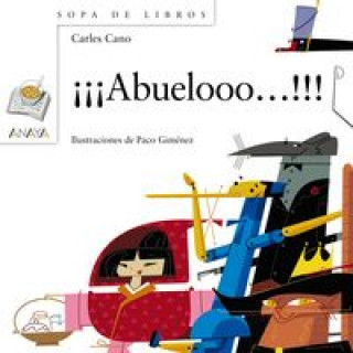 Könyv ¡¡¡Abuelooo!!! CARLES CANO