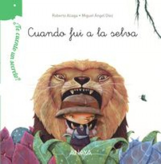 Könyv Cuando fui a la selva ROBERTO ALIAGA
