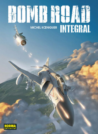 Kniha BOMB ROAD. INTEGRAL MICHEL KOENINGUER