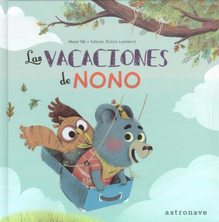 Kniha LAS VACACIONES DE NONO MARIE TIBI